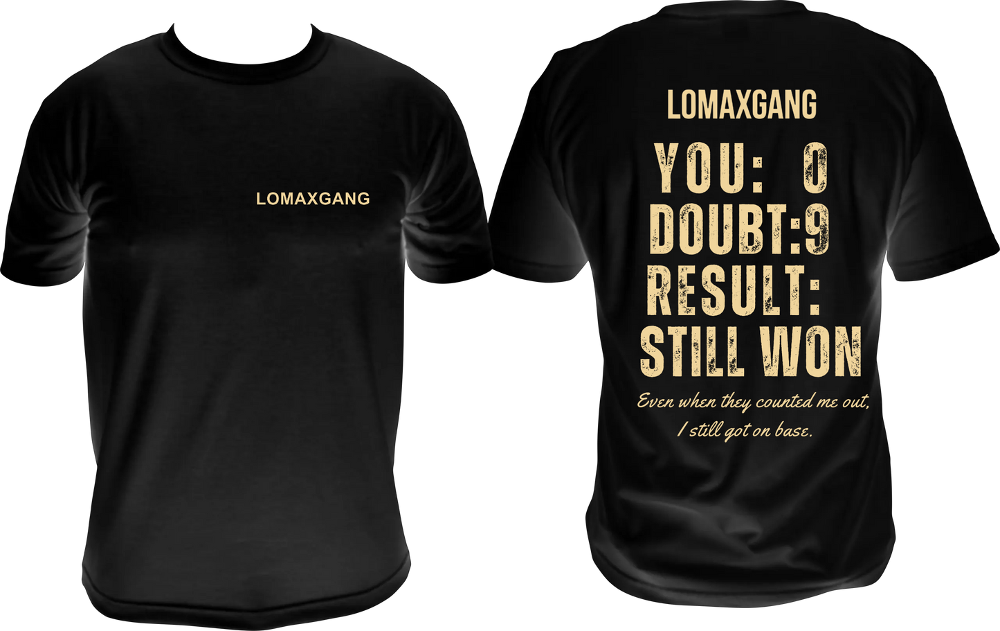 STILL WON T-SHIRT