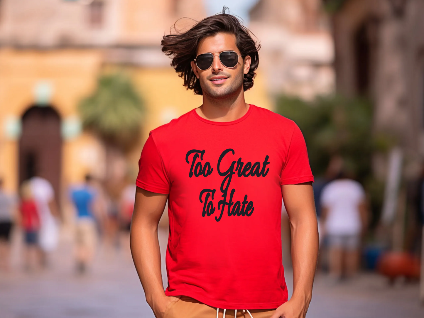 Too Great To Hate T-shirt